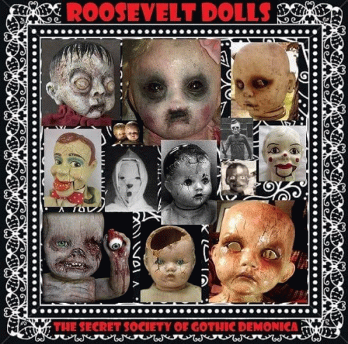 The Roosevelt Dolls : The Secret Society of Gothic Demonica